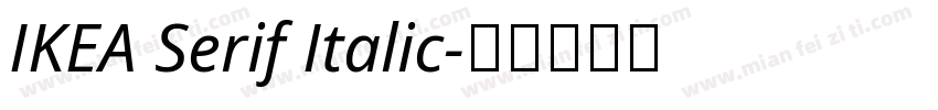 IKEA Serif Italic字体转换